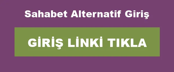 Sahabet Alternatif Giriş infografik